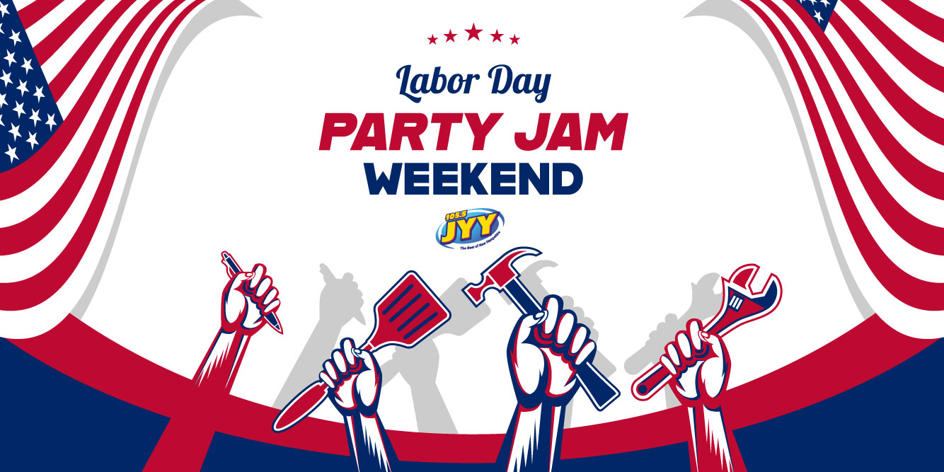 105.5 JYY’s Labor Day Party Jam Weekend!