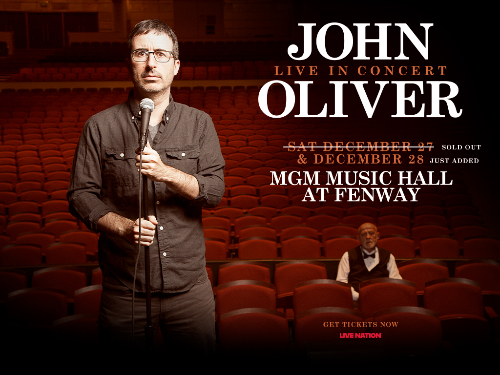 Win Tickets to see John Oliver at MGM Music Hall at Fenway!