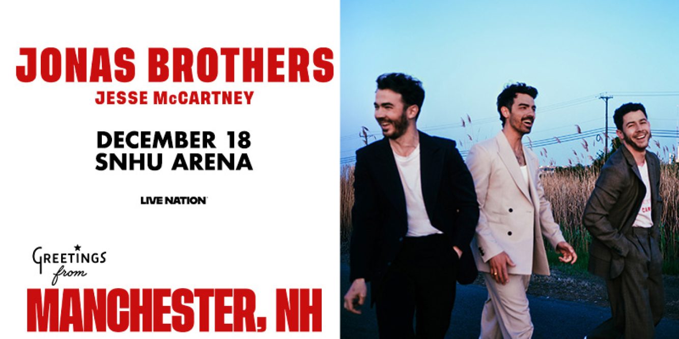 Win Tickets to see The Jonas Brothers at SNHU Arena!