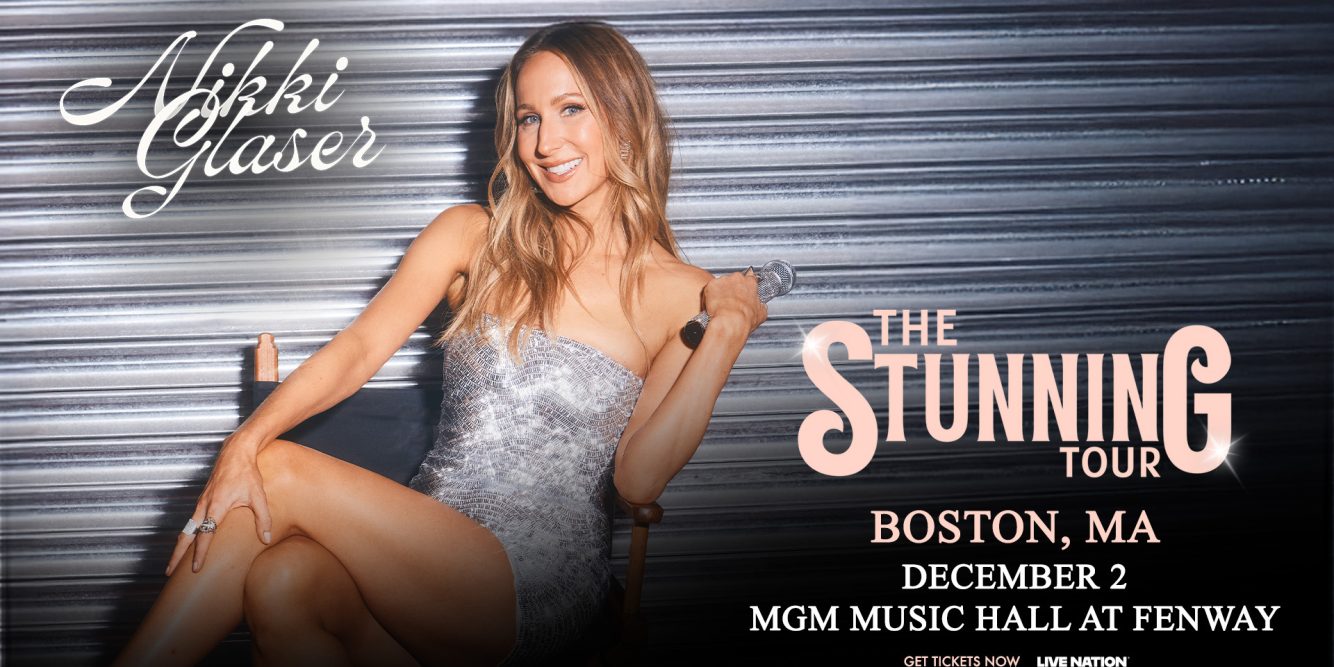 Win Tickets to Nikki Glaser at MGM Music Hall at Fenway!