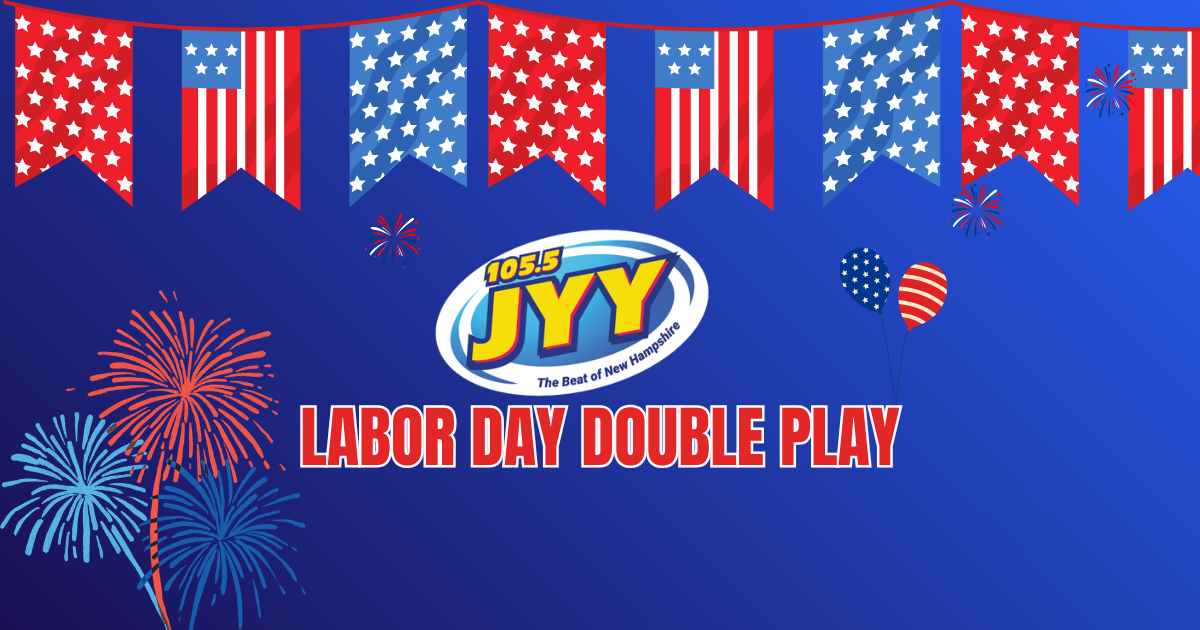 Labor Day Double Play Weekend on 105.5 JYY!